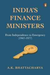 9780670094165-0670094161-India's Finance Ministers: From Independence to Emergency (1947-1977)