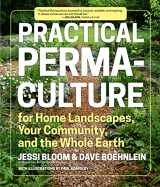 9781604694437-1604694432-Practical Permaculture: for Home Landscapes, Your Community, and the Whole Earth
