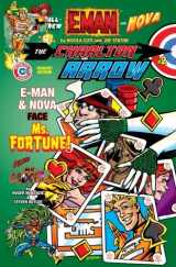 9781985835306-1985835304-The Charlton Arrow #2 Volume 2, Variant Edition: E-Man & Nova Face Ms. Fortune