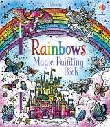 9781474992176-147499217X-Magic Painting Rainbows (Magic Painting Books)