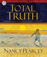 9781596443358-1596443359-Total Truth: Liberating Christianity from its Cultural Captivity - MP3