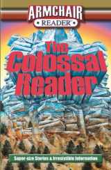 9781412715263-1412715261-Armchair Reader: The Colossal Reader, Super-size Stories & Irresistible Information