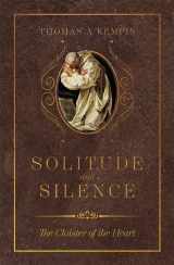 9781505128000-1505128005-Solitude and Silence: The Cloister of the Heart