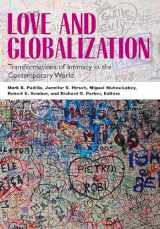 9780826515841-0826515843-Love and Globalization: Transformations of Intimacy in the Contemporary World