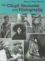 9781934536100-1934536105-The Tlingit Encounter with Photography