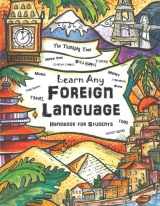 9781951435028-1951435028-Learn Any Foreign Language: Handbook for Students | The Thinking Tree | Travel, Funny Phrases, Word Games, Movie Time (Ages 12 - 17 - Dyslexia ... - 7th, 8th, 9th, 10th, 11th & 12th Grade)