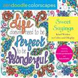 9781250276407-1250276403-Zendoodle Colorscapes: Sweet Sayings: Kind Wishes to Color and Display