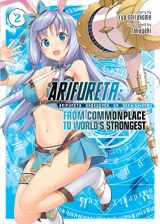 9781626927803-1626927804-Arifureta: From Commonplace to World's Strongest (Light Novel) Vol. 2