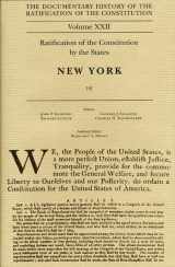 9780870203725-087020372X-The Documentary History of the Ratification of the Constitution, Volume 22: Ratification of the Constitution by the States: New York, No. 4 (Volume 22)