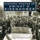 9781596523937-159652393X-Historic Photos of Dwight D. Eisenhower
