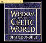 9781591793991-1591793998-Wisdom from the Celtic World: A Gift-Boxed Trilogy of Celtic Wisdom