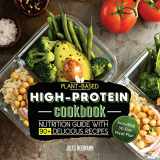 9789492788610-9492788616-Plant-Based High-Protein Cookbook: Nutrition Guide With 90+ Delicious Recipes (Including 30-Day Meal Plan) (Fitness & Bodybuilding Vegan Meal Prep)