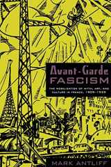 9780822340348-0822340348-Avant-Garde Fascism: The Mobilization of Myth, Art, and Culture in France, 1909–1939