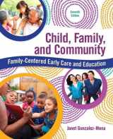 9780134042275-0134042271-Child, Family, and Community: Family-Centered Early Care and Education