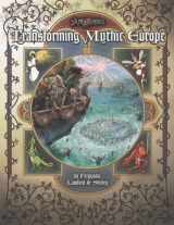 9781589781412-1589781414-Transforming Mythic Europe (Ars Magica)