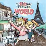 9786027333505-6027333502-The Kids Who Travel the World: Paris