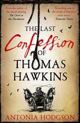 9781444775464-1444775464-The Last Confession of Thomas Hawkins: Thomas Hawkins Book 2