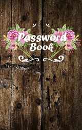 9781548452971-1548452971-Password Book: 300 Record User and Password - Alphabetical With Tabs - An Internet Password Book - (Password Journal) 5x8 Over 100 Pages: Password Book (Web Password Book)