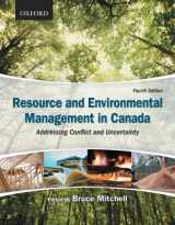 9780195431285-0195431286-Resource and Environmental Management in Canada: Addressing Conflict and Uncertainty