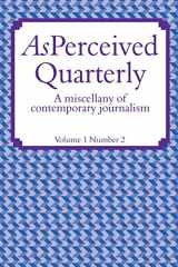 9781873031629-1873031629-AsPerceived Vol 1 Number 2: A Miscellany of Contemporary Journalism