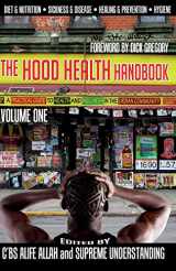 9781935721321-1935721321-The Hood Health Handbook: A Practical Guide to Health and Wellness in the Urban Community: 1