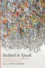 9781557288677-1557288674-Inclined to Speak: An Anthology of Contemporary Arab American Poetry