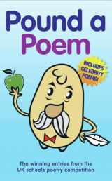 9781844544363-1844544362-Pound a Poem: The Winning Entries from the National Schools Poetry Competition