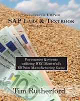 9781535208420-1535208422-Supplemental ERPsim SAP Labs & Textbook