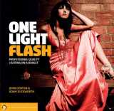 9781454703471-1454703474-One Light Flash: Professional-Quality Lighting on a Budget