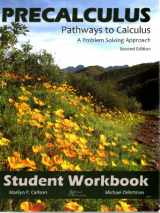 9780984579518-0984579516-Precalculus A Problem Solving Approach, Pathways to Calculus, Student Workbook