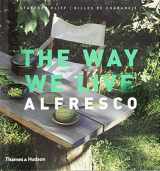 9780500512227-0500512221-The Way We Live Alfresco