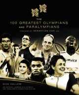 9781847327017-184732701X-The 100 Greatest Olympians and Paralympians