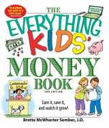 9781598697841-1598697846-The Everything Kids' Money Book: Earn it, save it, and watch it grow! (Everything® Kids Series)