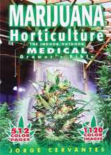 9781974808502-1974808505-Marijuana Horticulture: The Indoor/Outdoor Medical Grower's Bible