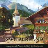 9781933810799-1933810793-Karen Brown's Switzerland 2010: Exceptional Places to Stay & Itineraries (Karen Brown's Guides)