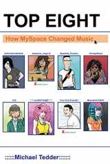 9781641606585-1641606584-Top Eight: How MySpace Changed Music