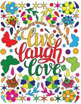 9781727072242-1727072243-Adult Coloring Book for Good Vibes: Live Laugh Love Motivational and Inspirational Sayings Coloring Book for Adults
