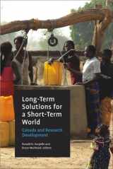 9781554582235-1554582237-Long-Term Solutions for a Short-Term World: Canada and Research Development