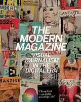 9781780672984-1780672985-The Modern Magazine: Visual Journalism in the Digital Era