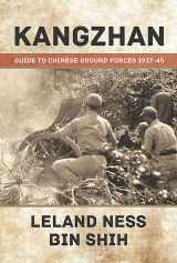 9781910294420-191029442X-Kangzhan: Guide to Chinese Ground Forces 1937–45