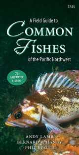 9781550177121-1550177125-A Field Guide to Common Fishes of the Pacific Northwest