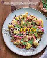 9781454923053-1454923059-SugarDetoxMe: 100+ Recipes to Curb Cravings and Take Back Your Health