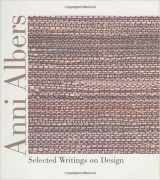 9780819564474-0819564478-Anni Albers: Selected Writings on Design