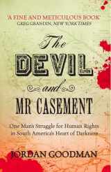 9781844676255-1844676250-Devil and Mr Casement