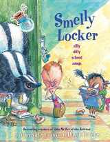 9781442402515-1442402512-Smelly Locker: Silly Dilly School Songs