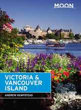 9781640491670-1640491678-Moon Victoria & Vancouver Island (Travel Guide)