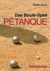 9783878920786-3878920784-Das Boule-Spiel Pétanque