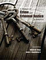 9781611636796-1611636795-A History of Crime and Criminal Justice in America