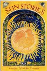 9780062502766-006250276X-Sun Stories: Tales from Around the World to Illuminate the Days and Nights of Our Lives