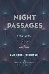 9780231147989-0231147988-Night Passages: Philosophy, Literature, and Film